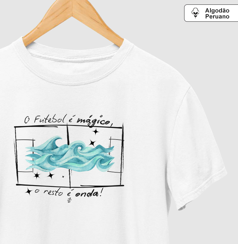 O futebol é mágico, o resto é onda!