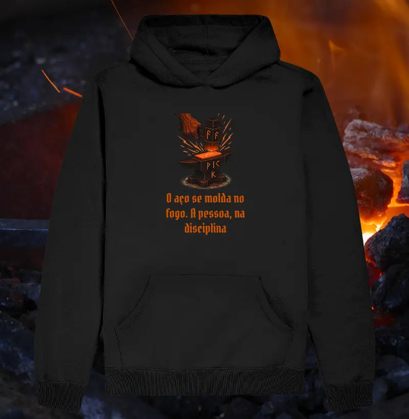 O aço se molda no fogo. A pessoa, na disciplina