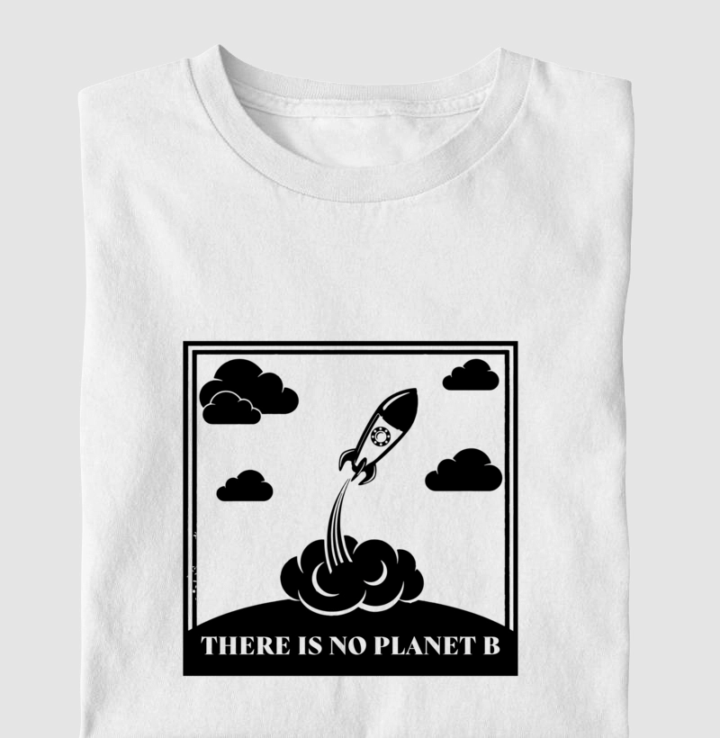 There Is No Planet B
