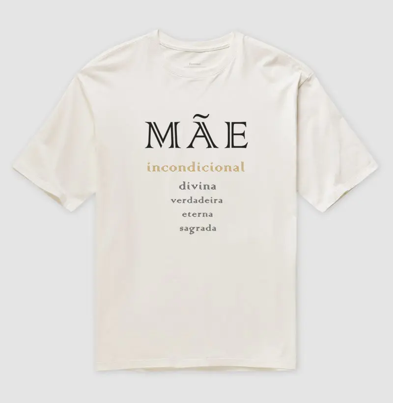 Mãe • Amor Incondicional (oversized)