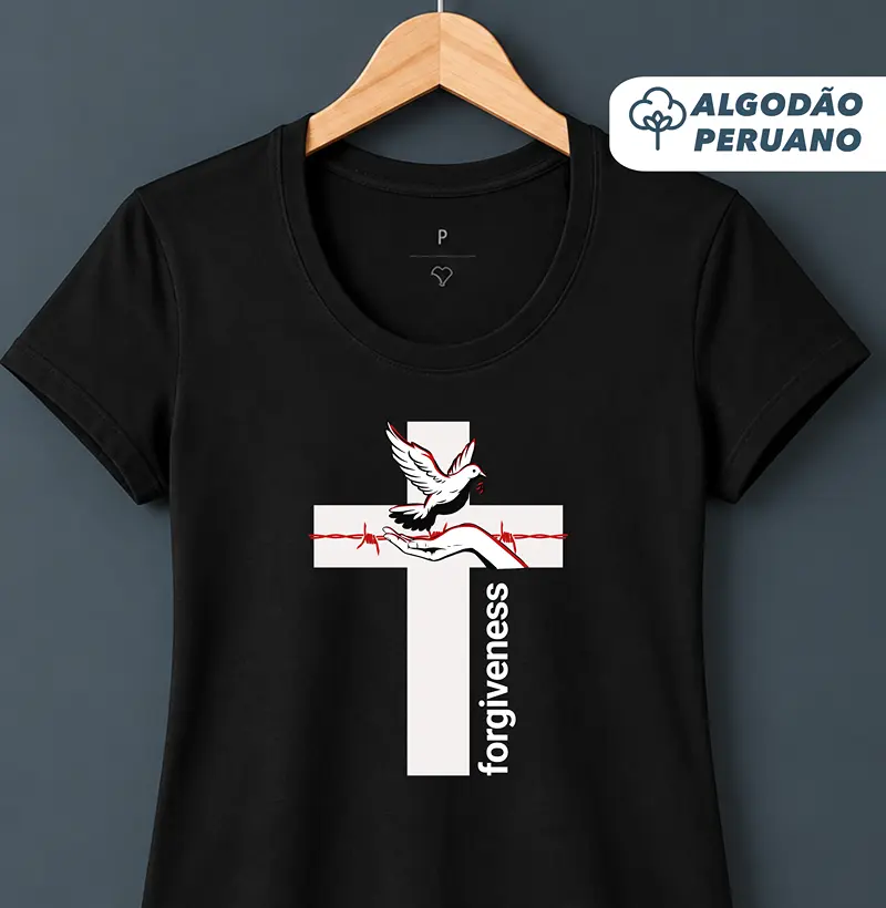 Camiseta Fem. Algodão Peruano Forgiveness - Camiseta Algodão Peruano