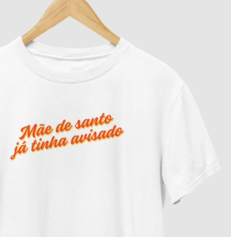 Mãe de santo avisou