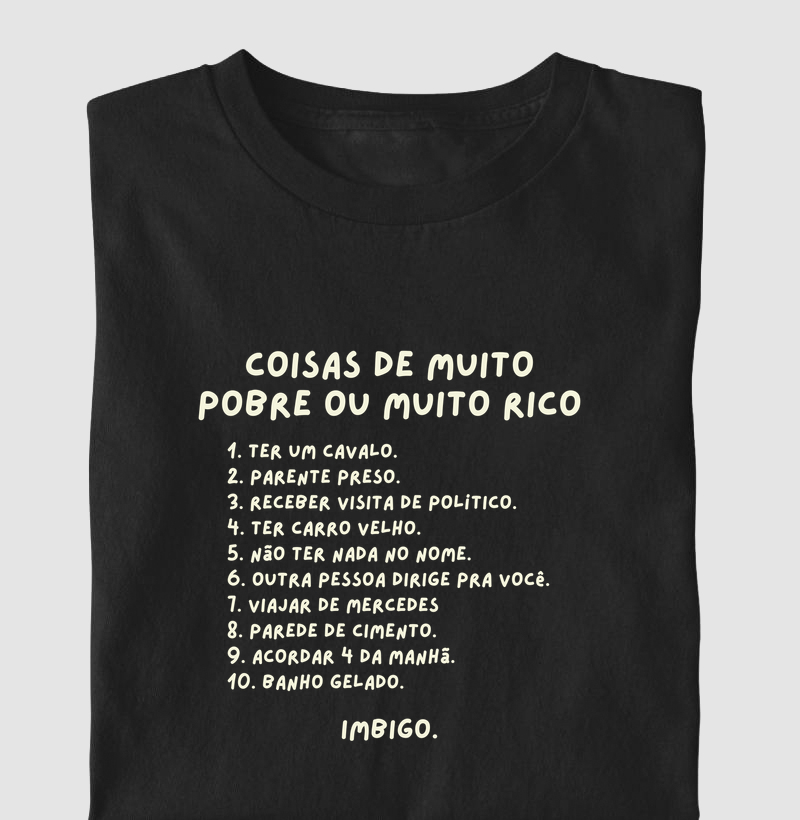 Muito pobre e muito rico