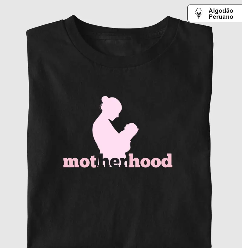 Motherhood - Algodão Peruano Premium