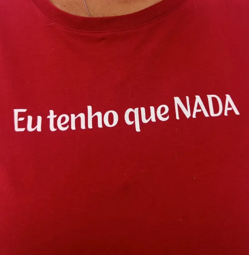 Eu tenho que NADA