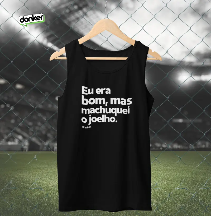 Eu era bom, mas machuquei o joelho, 