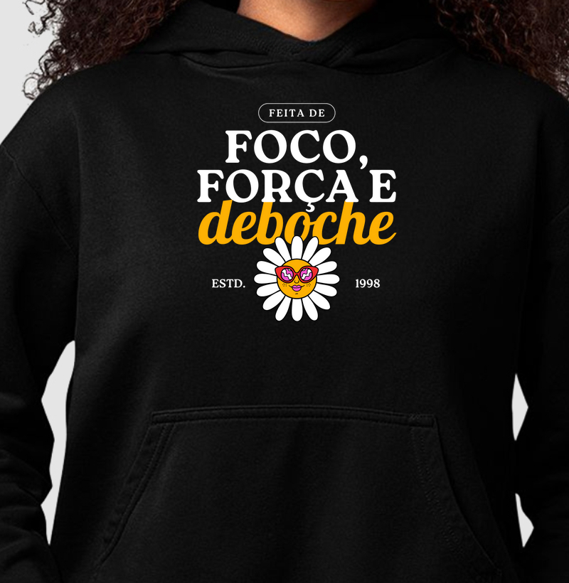 Foco, Força e Deboche
