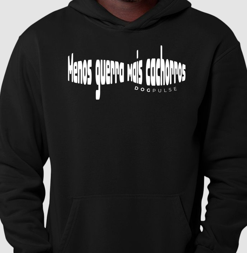 Hoodie Moletom Menos Guerra Mais cachorros Dog Pulse