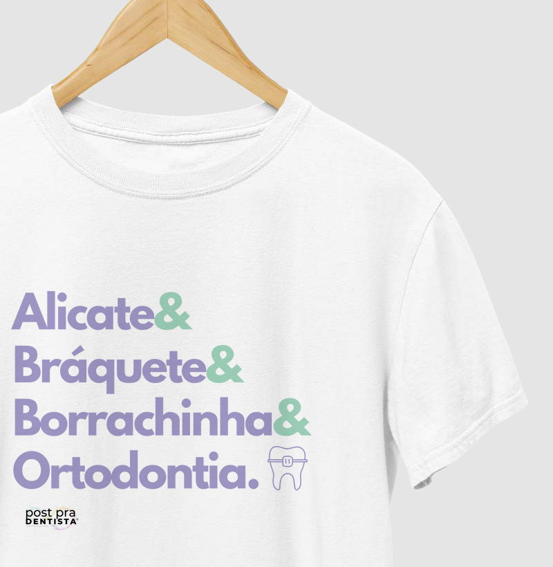 Tee "Alicate&  Bráquete&  Borrachinha& Ortodontia." Código MIN01016