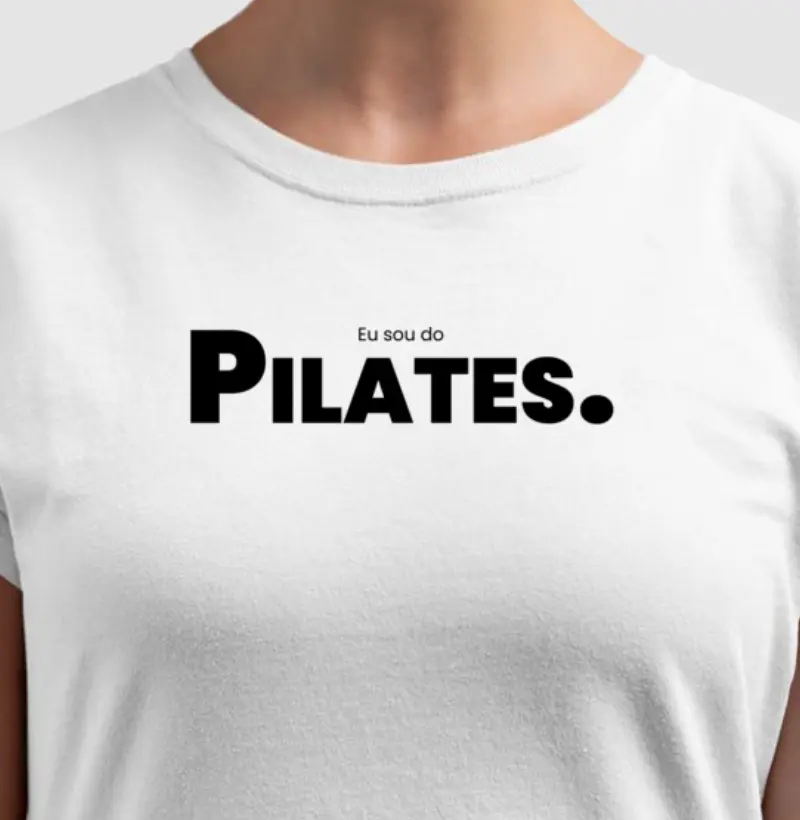 Eu sou do Pilates.