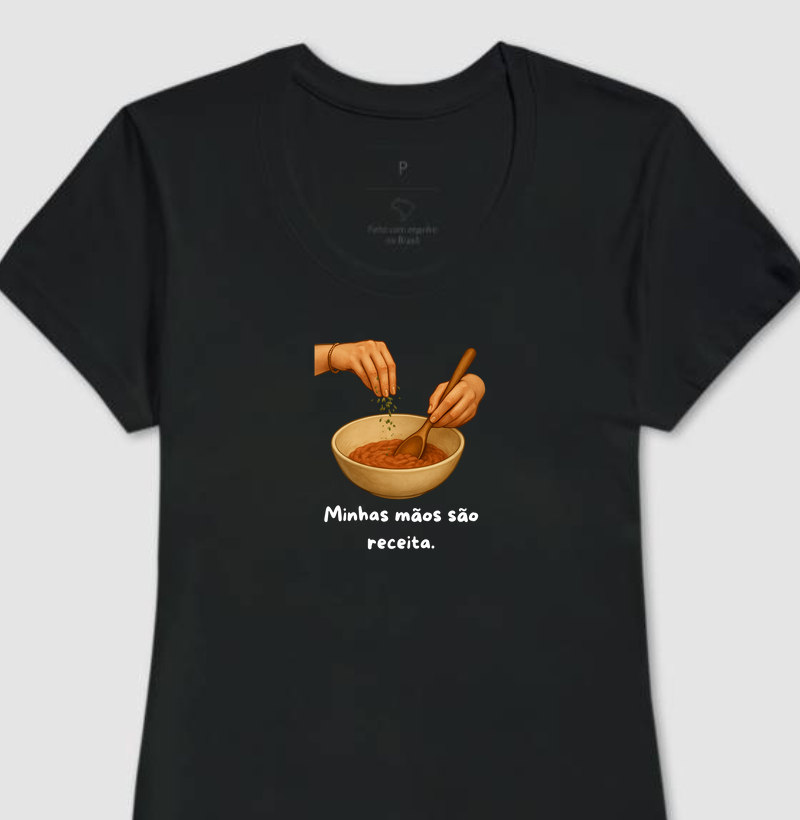 Minhas mãos são receita.