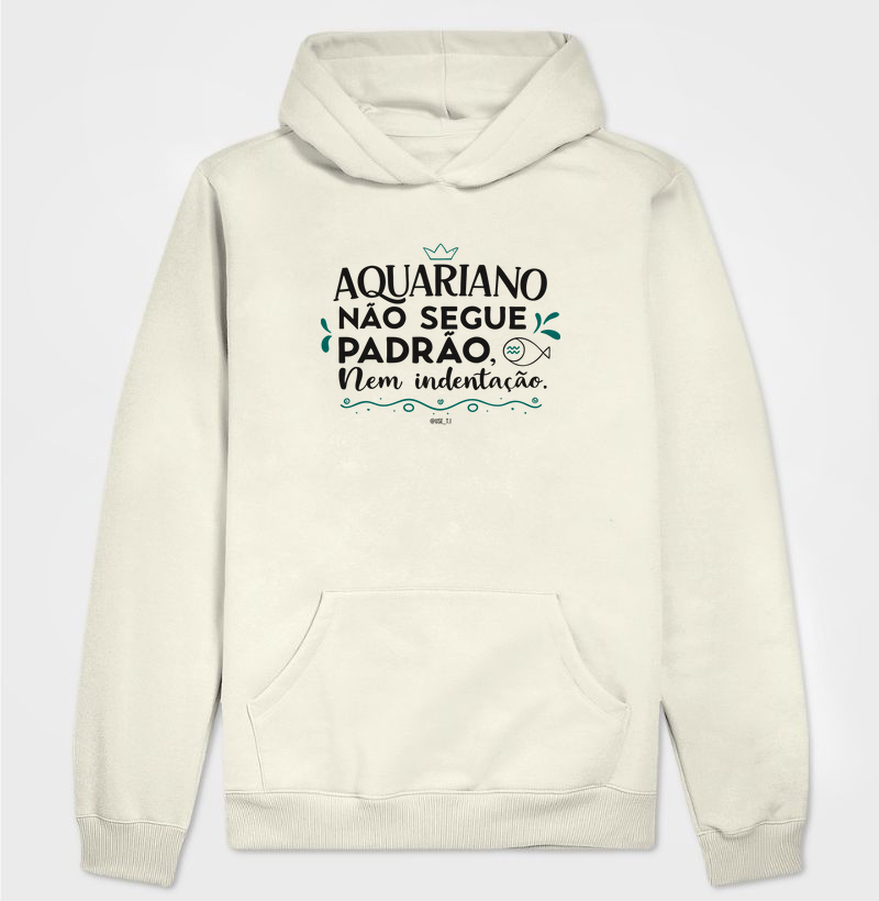 “Aquariano não segue padrão, nem indentação” Signos T.I