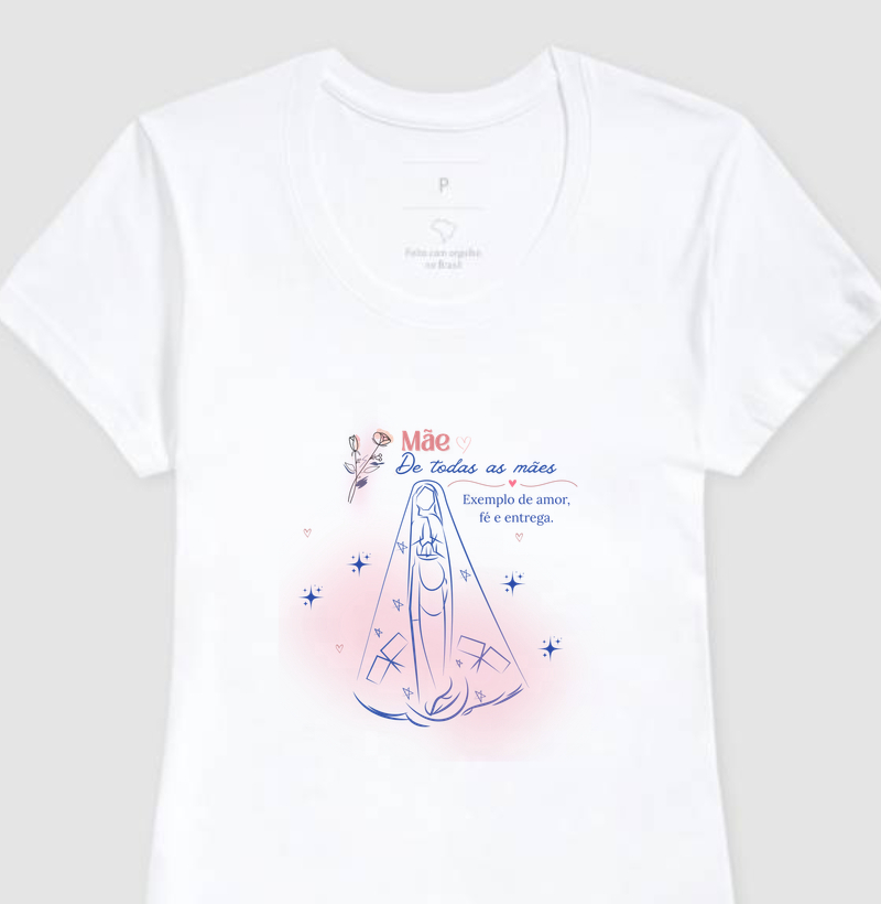 Camiseta de Nossa Senhora “Mãe de todas as mães”