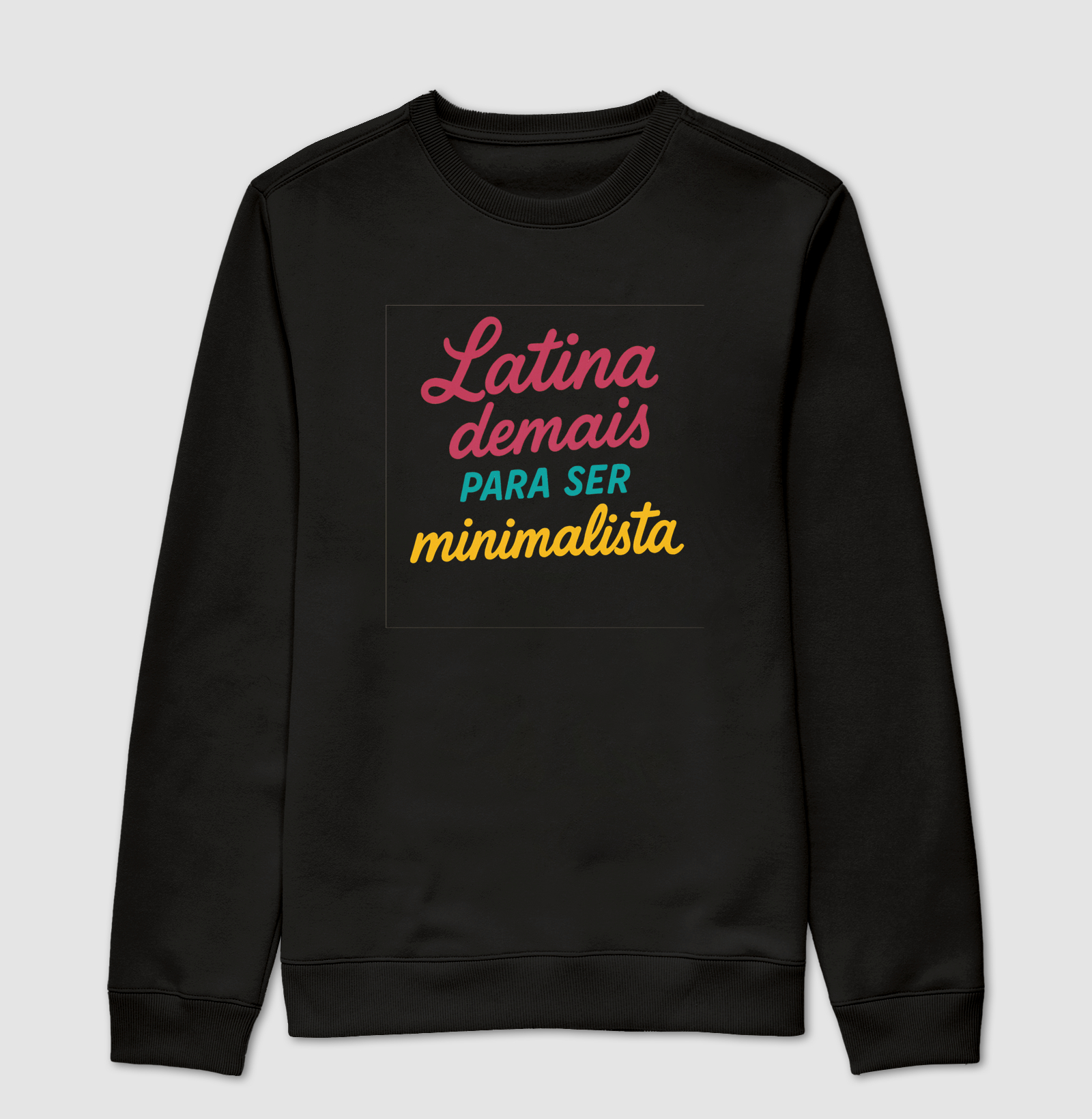 Latina demais para ser minimalista
