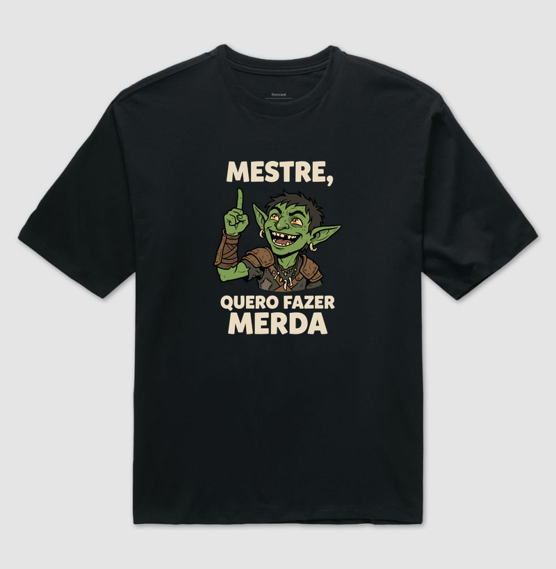 MESTRE, QUERO FAZER MERDA