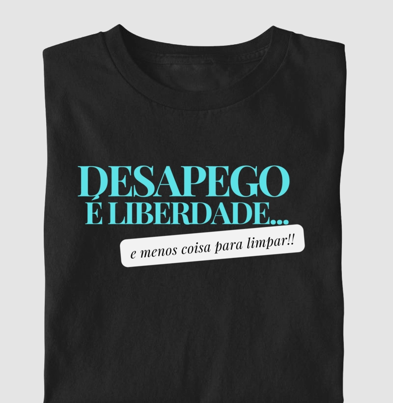 Desapego é Liberdade... E Menos Coisas Para Arrumar