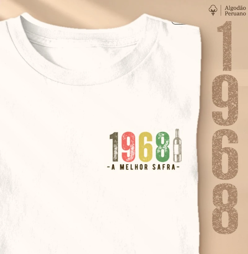 Camiseta A Melhor Safra 1968 - Bolso - Camiseta Algodão Peruano