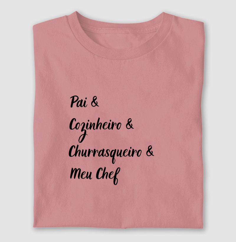 Pai & Cozinheiro & Churrasqueiro & Meu Chef