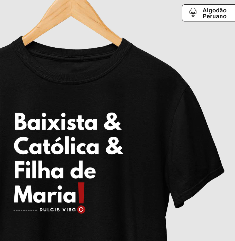 "Baixista" Filha de Maria!