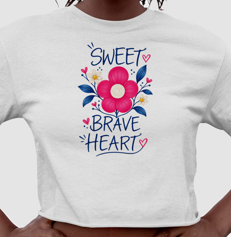 Camiseta Sweet Brave Heart