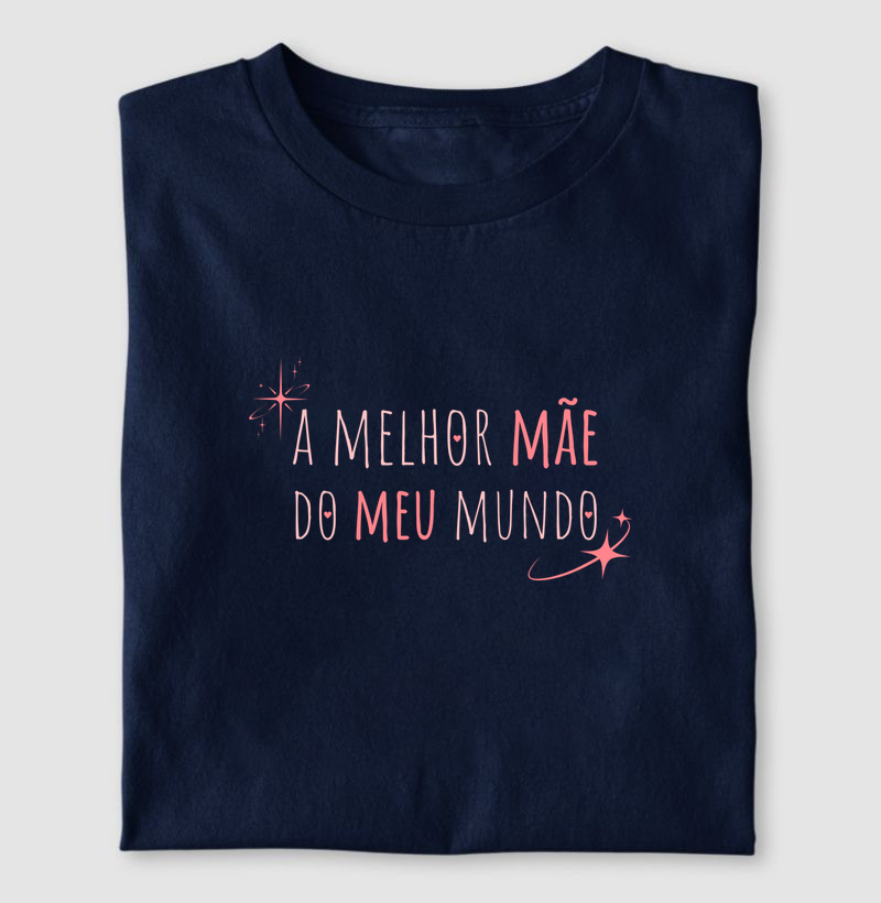 A Melhor Mãe do Meu Mundo