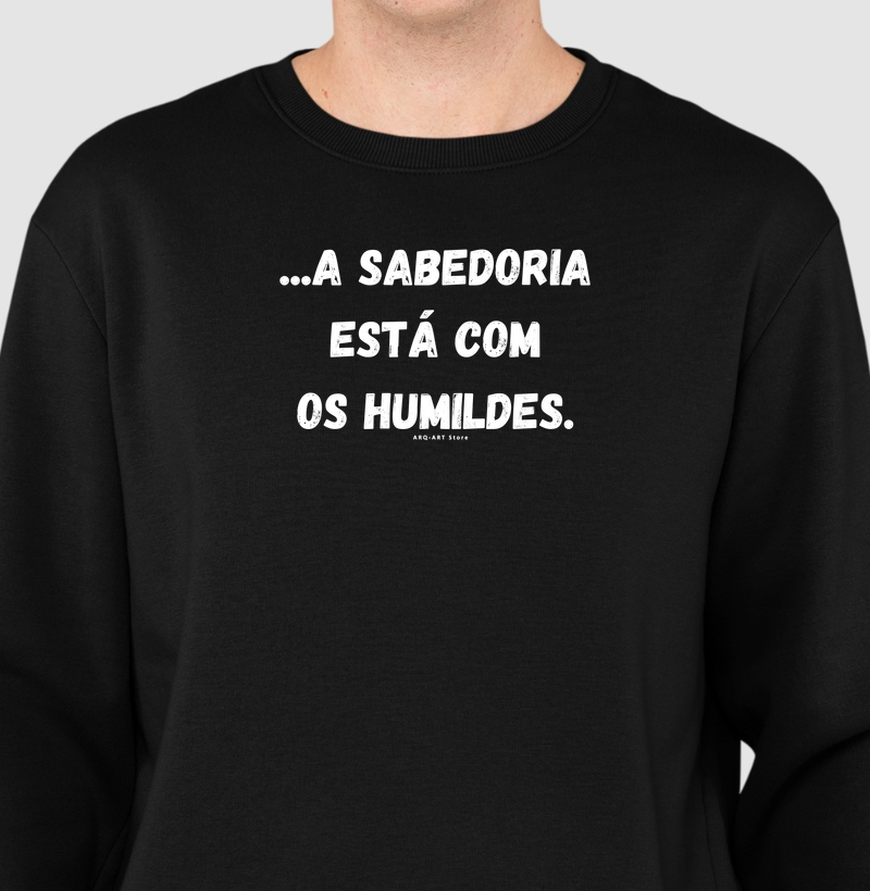 A sabedoria está com os humildes