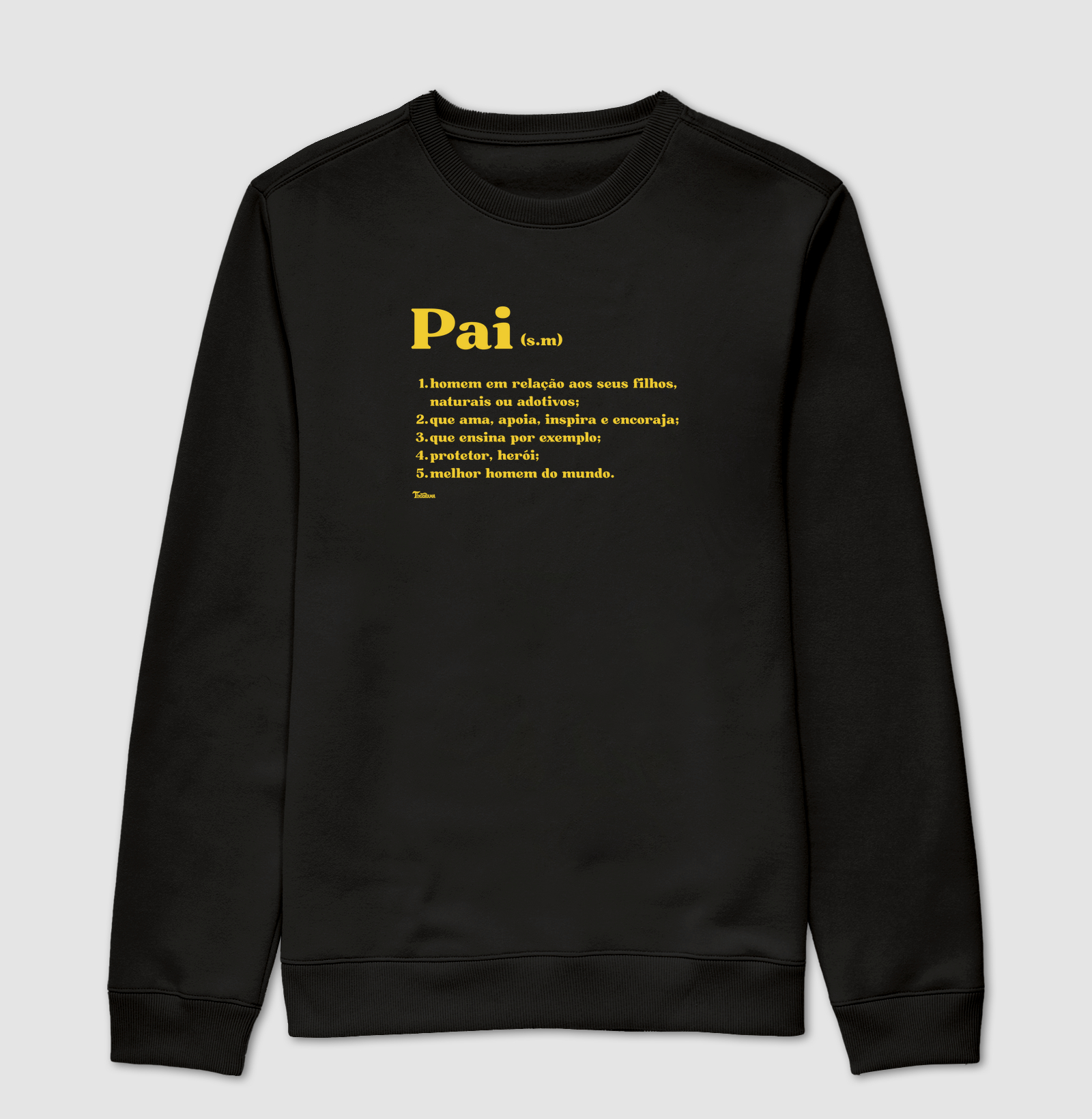 Moletom Suéter "Pai"