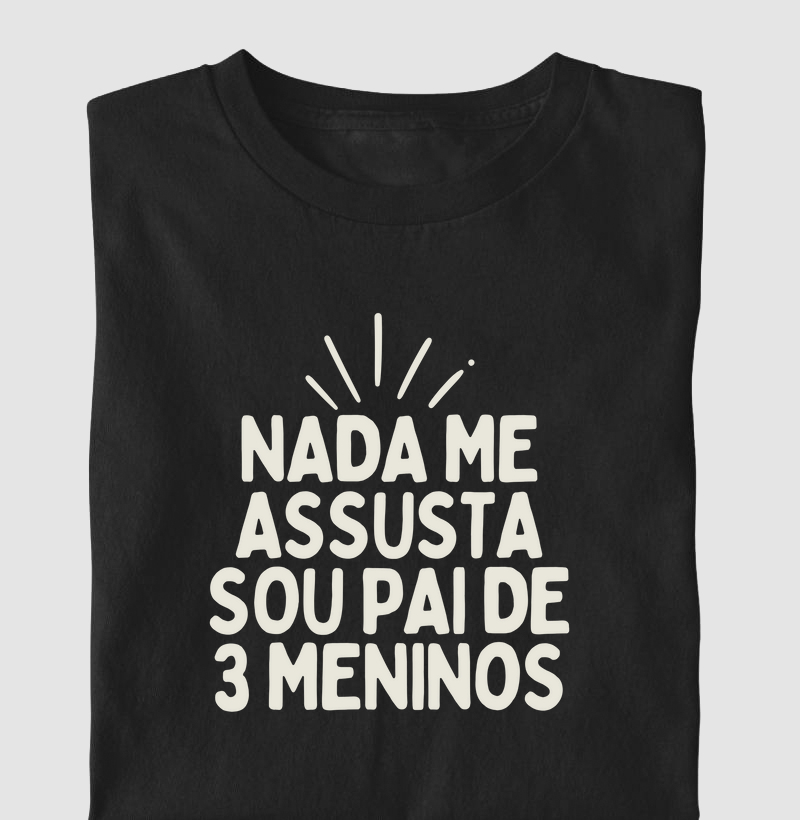 Nada me assusta - 3 Meninos