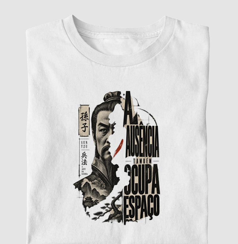 Sun Tzu - A Ausência Também Ocupa Espaço