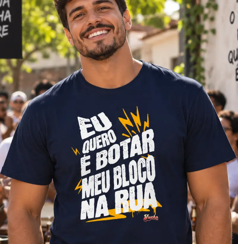 Eu quero é botar meu bloco na rua - Camiseta