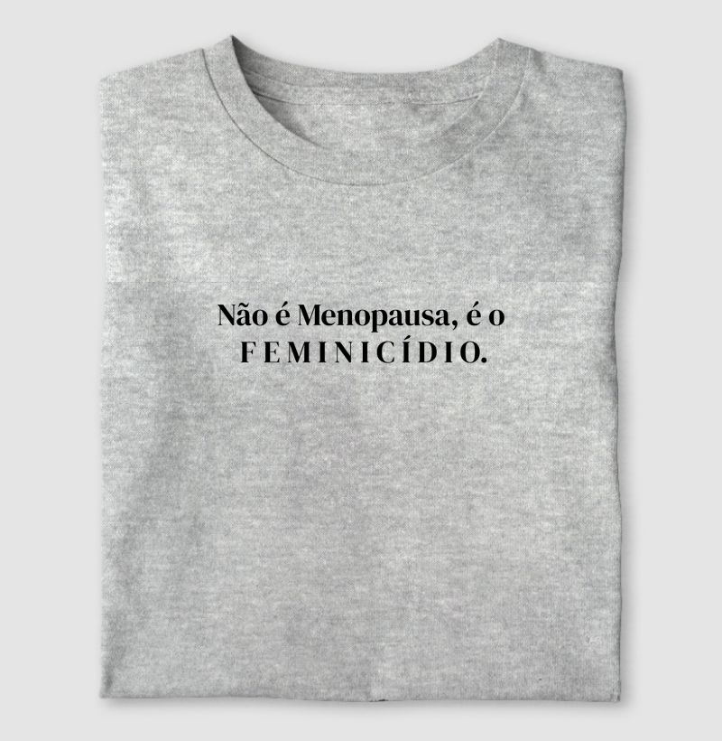 Coleção Não é Menopausa...