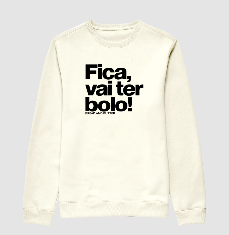 Moletom Vai ter bolo!  - Suéter Moletom