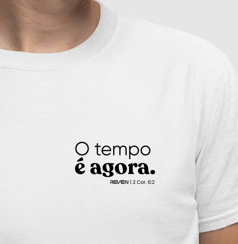 Camiseta O Tempo é Agora