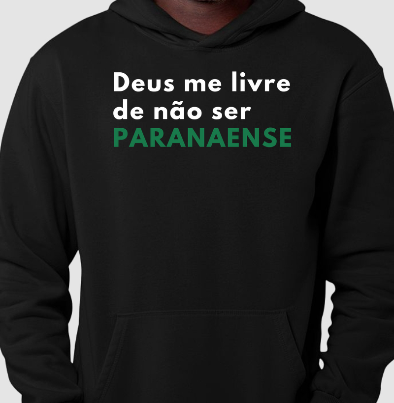 Deus me livre de não ser PARANAENSE