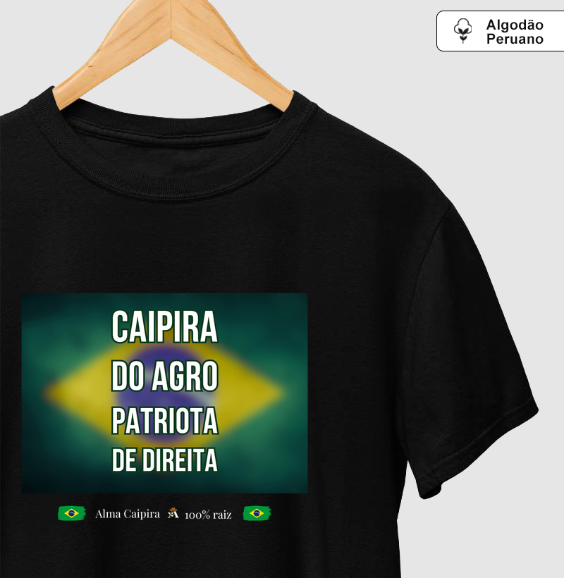 Caipira, do agro, patriota, de direita - Camiseta Algodão Peruano