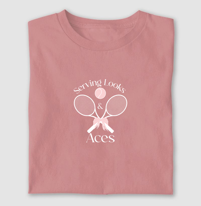 Serving Looks & Aces - Camiseta