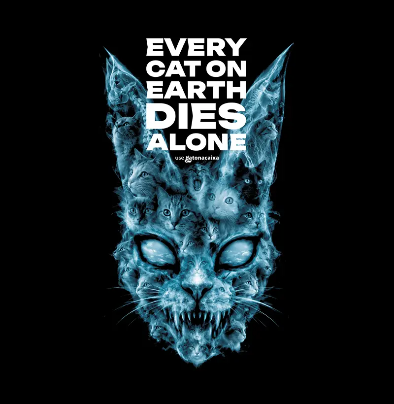 Every cat on earth dies alone - Camiseta