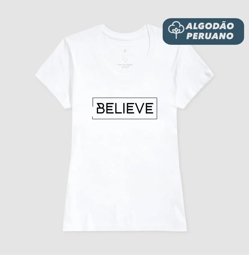 BELIEVE - Estampa Preta
