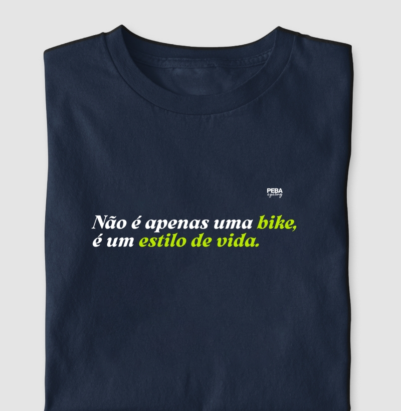 Não é apenas uma bike, é um estilo de vida.