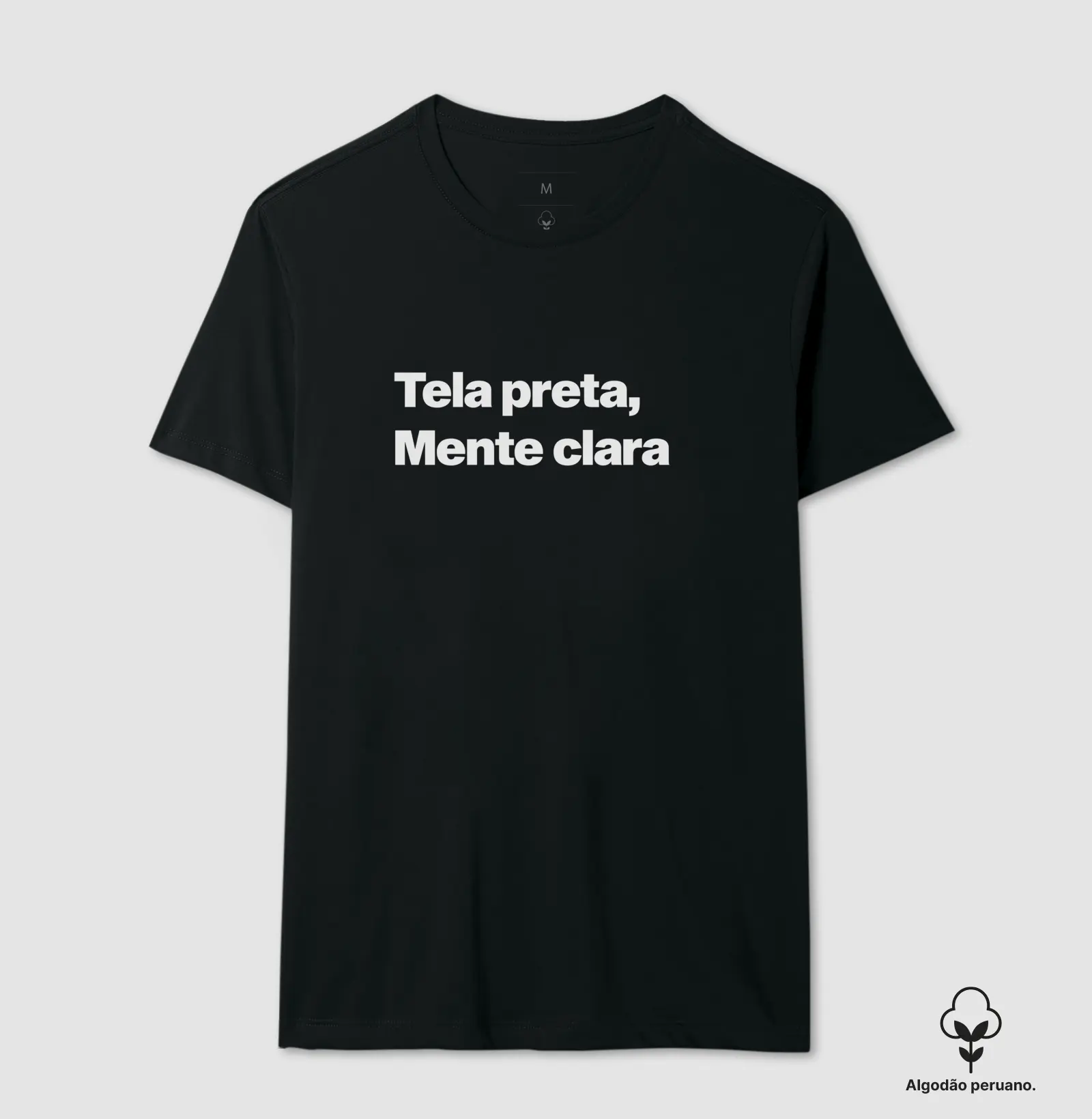 Camiseta Premium - Tela Preta Mente Clara
