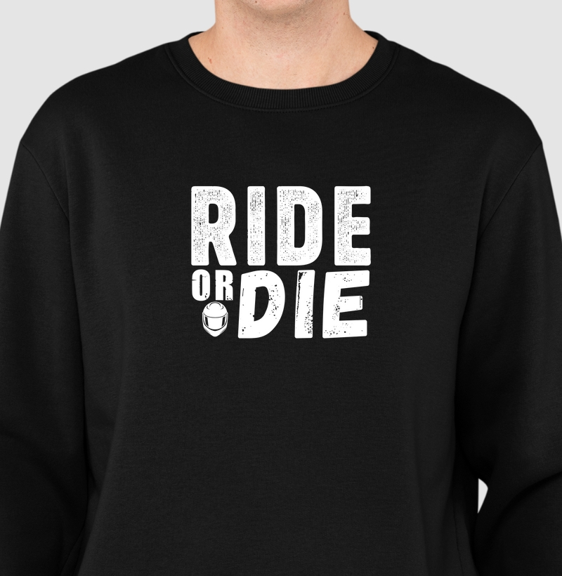 Ride or die