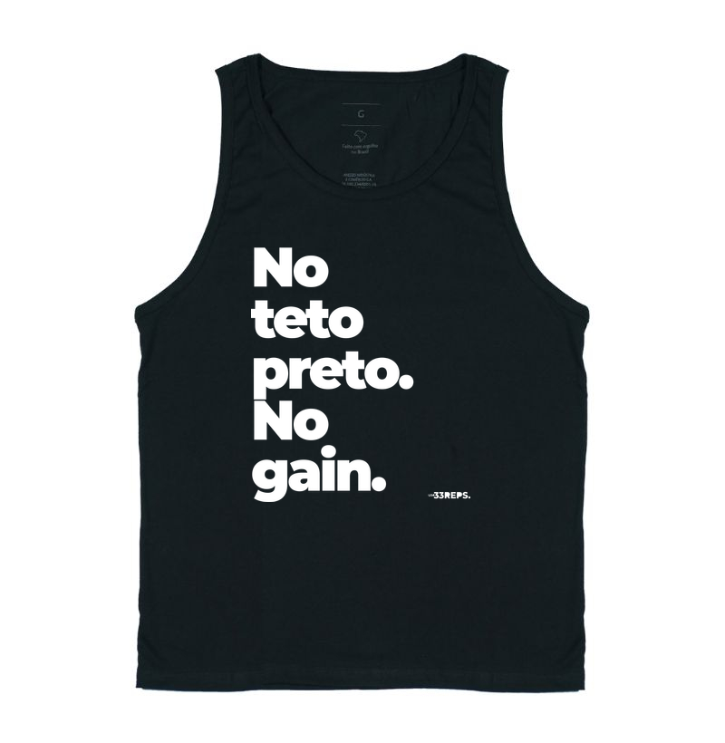 No teto preto, no gain