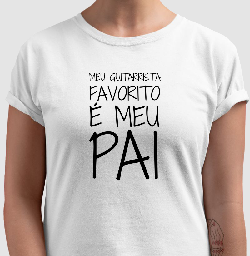 Meu Guitarrista Favorito É Meu Pai