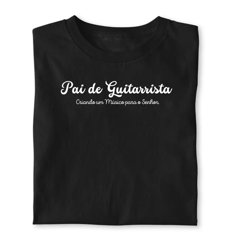 Pai de Guitarrista - Criando um músico para o Senhor