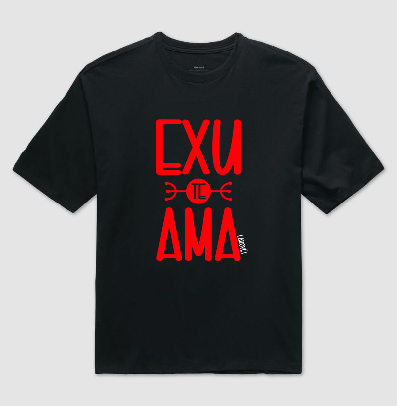Oversized - Exu te ama