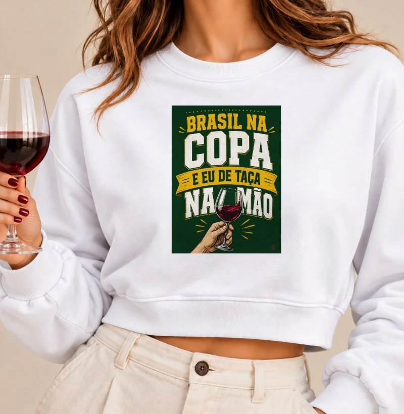 Moletom Cropped Vinho - Brasil na Copa, Eu de Taça na Mão - Cropped Moletom