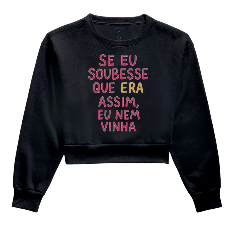 Se eu soubesse que era assim
