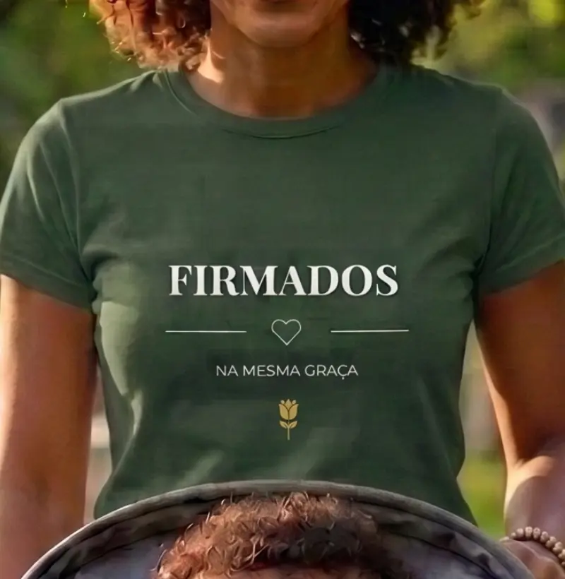 Firmados na mesma Graça.