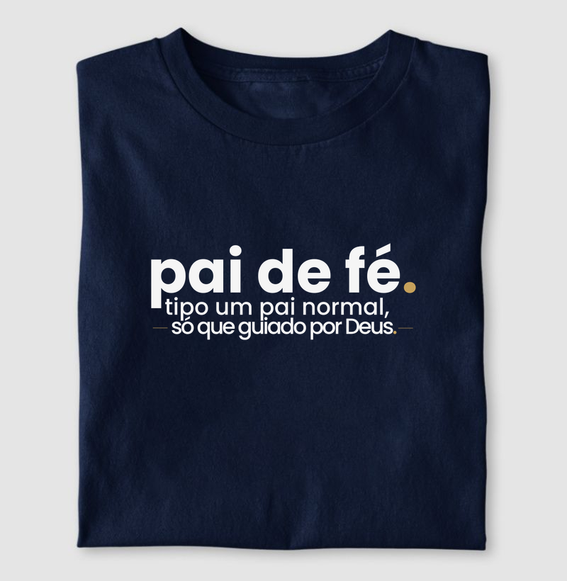 Camiseta Pai de Fé