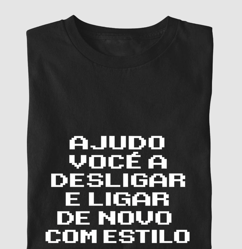 Camiseta Desligar e Ligar com Estilo